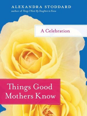 cover image of Things Good Mothers Know
